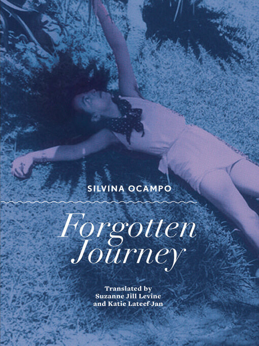 Title details for Forgotten Journey by Silvina Ocampo - Available
